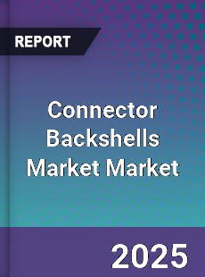 Report on Global Connector Backshells Market by Player