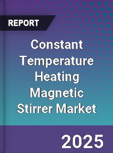 Global Constant Temperature Heating Magnetic Stirrer Market