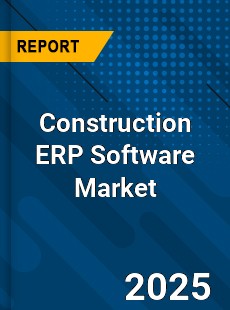 Global Construction ERP Software Market