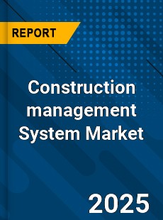 Global Construction management System Market
