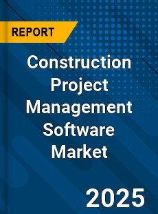 Report on Global Construction Project Management Software