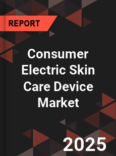 Consumer Electric Skin Care Device Global and China Top Players Market