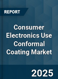 Consumer Electronics Use Conformal Coating Market