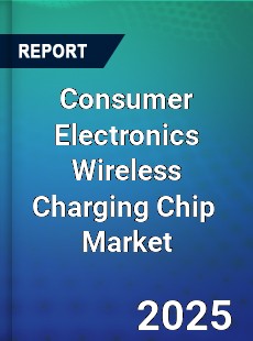 Consumer Electronics Wireless Charging Chip Global and China Top Players Market