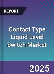 Global Contact Type Liquid Level Switch Market