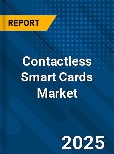Global Contactless Smart Cards Market