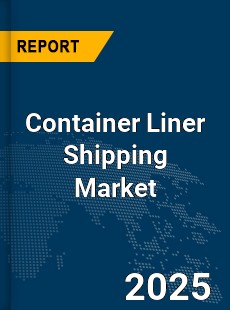 Global Container Liner Shipping Market