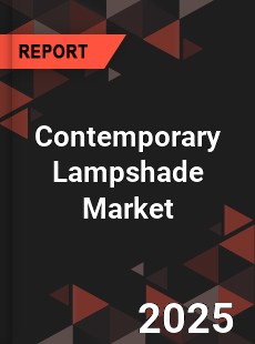 Global Contemporary Lampshade Industry