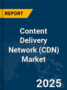 Global Content Delivery Network Market
