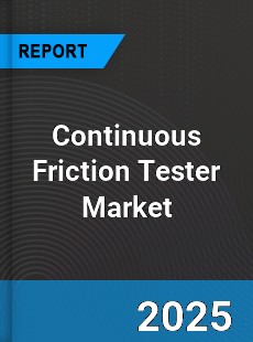 Global Continuous Friction Tester Market