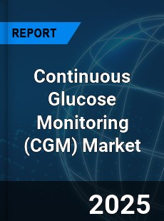 Global Continuous Glucose Monitoring Market