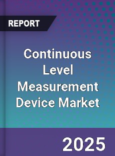 Continuous Level Measurement Device Market