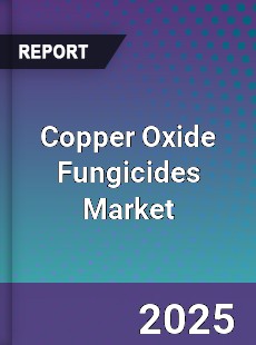 Global Copper Oxide Fungicides Market