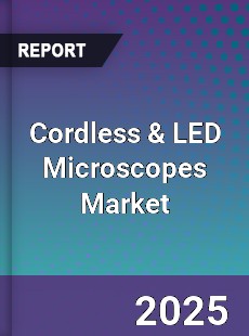 Global Cordless amp LED Microscopes Market