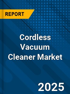Global Cordless Vacuum Cleaner Market