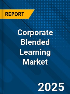 Corporate Blended Learning Global Market