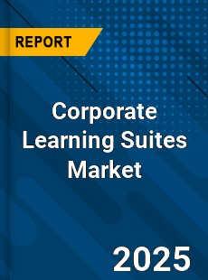 Global Corporate Learning Suites Industry