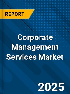 Corporate Management Services Market
