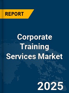 Global Corporate Training Services Market