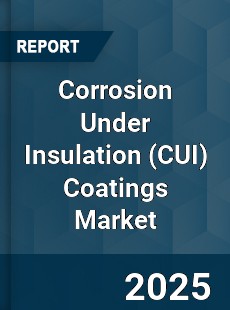 Corrosion Under Insulation Coatings Market