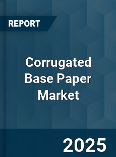 Corrugated Base Paper Global Market
