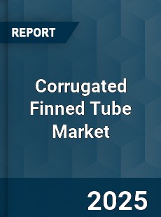 Global Corrugated Finned Tube Market