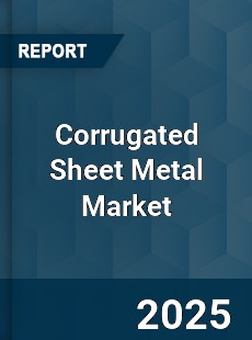 Global Corrugated Sheet Metal Market