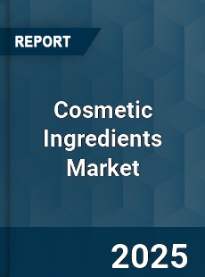 Cosmetic Ingredients Market
