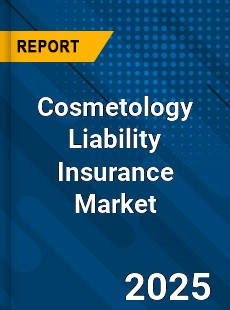 Global Cosmetology Liability Insurance Market