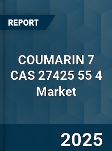 Global COUMARIN 7 CAS 27425 55 4 Industry