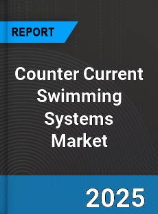 Global Counter Current Swimming Systems Market
