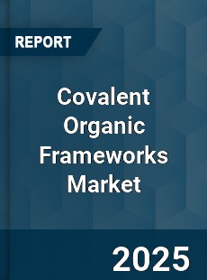 Covalent Organic Frameworks Market