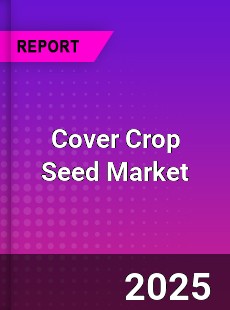 Cover Crop Seed Global and China Top Players Market