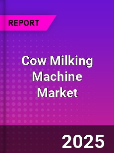 Cow Milking Machine Market