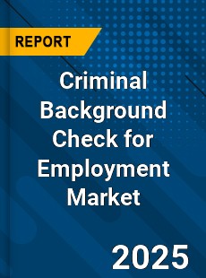Criminal Background Check for Employment Market