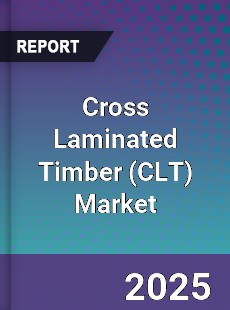 Global Cross Laminated Timber Market