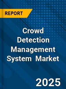 Global Crowd Detection Management System Industry