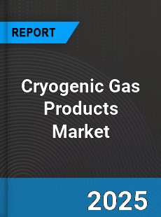 Global Cryogenic Gas Products Industry
