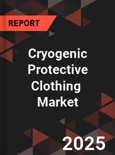 Global Cryogenic Protective Clothing Industry