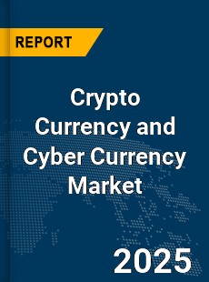 Global Crypto Currency and Cyber Currency Market