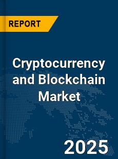 Global Cryptocurrency and Blockchain Market