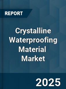Crystalline Waterproofing Material Market