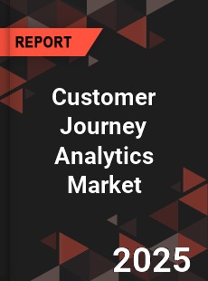 Global Customer Journey Analytics Market