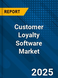 Global Customer Loyalty Software Market
