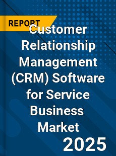 Global Customer Relationship Management Software for Service Business Industry