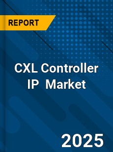 Global CXL Controller IP Industry