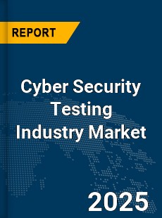 COVID 19 Outbreak Global Cyber Security Testing Inspection and Certification Industry