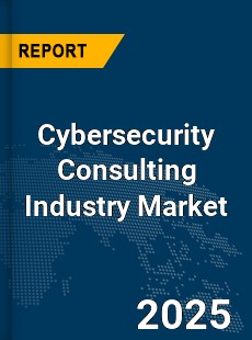 COVID 19 Outbreak Global Cybersecurity Consulting Industry