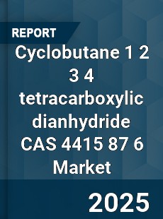 Global Cyclobutane 1 2 3 4 tetracarboxylic dianhydride CAS 4415 87 6 Industry