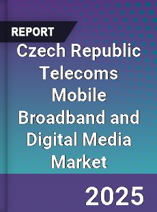 Czech Republic Telecoms Mobile Broadband and Digital Media Market